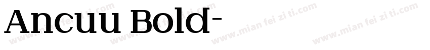 Ancuu Bold字体转换